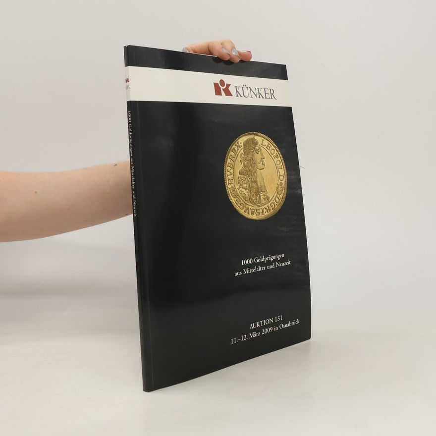 Collectif d'auteurs Auktionskatalog 151 - Künker - Kaiserreich Gold