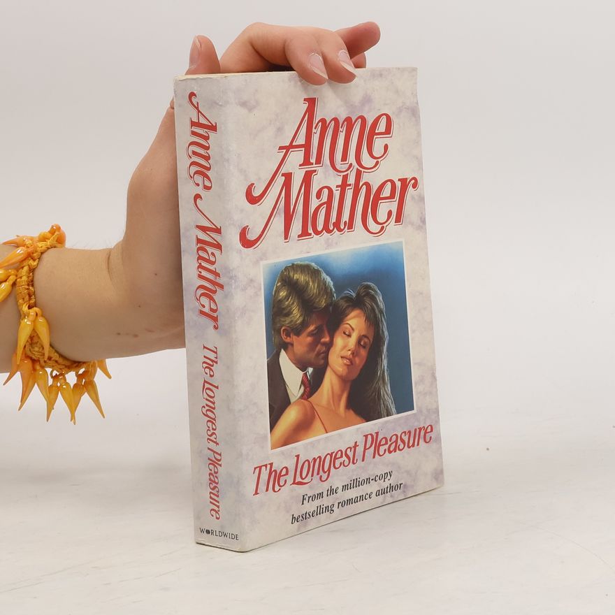 Anne Mather The Longest Pleasure