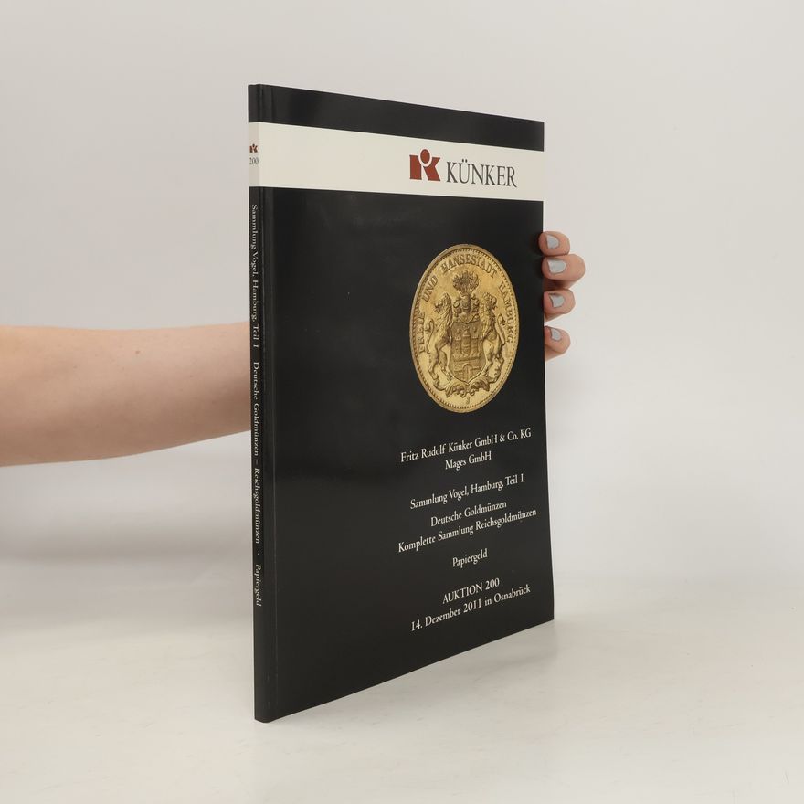 Collectif d'auteurs Auktionskatalog 200 - Künker - Kaiserreich Gold