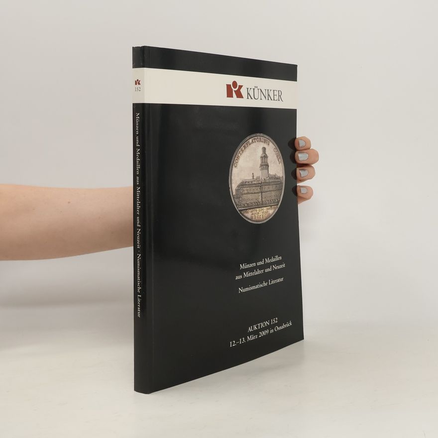 Various authors Auktionskatalog 152 - Künker - Kaiserreich Gold