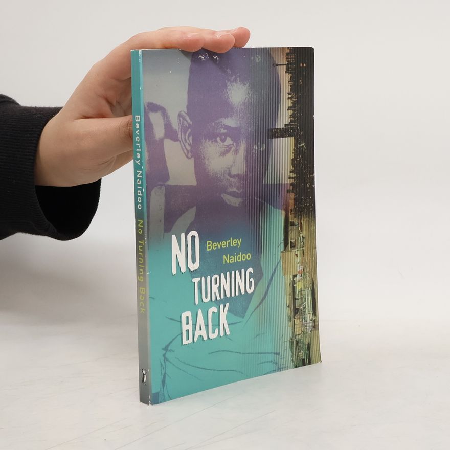 Beverley Naidoo No Turning Back