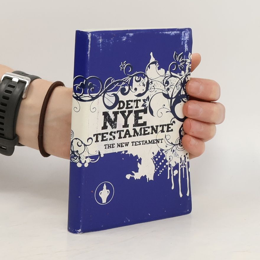 Kolektiv autorů Det Nye Testamente. The New Testament