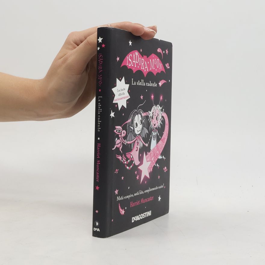 Harriet Muncaster La stella cadente. Isadora Moon