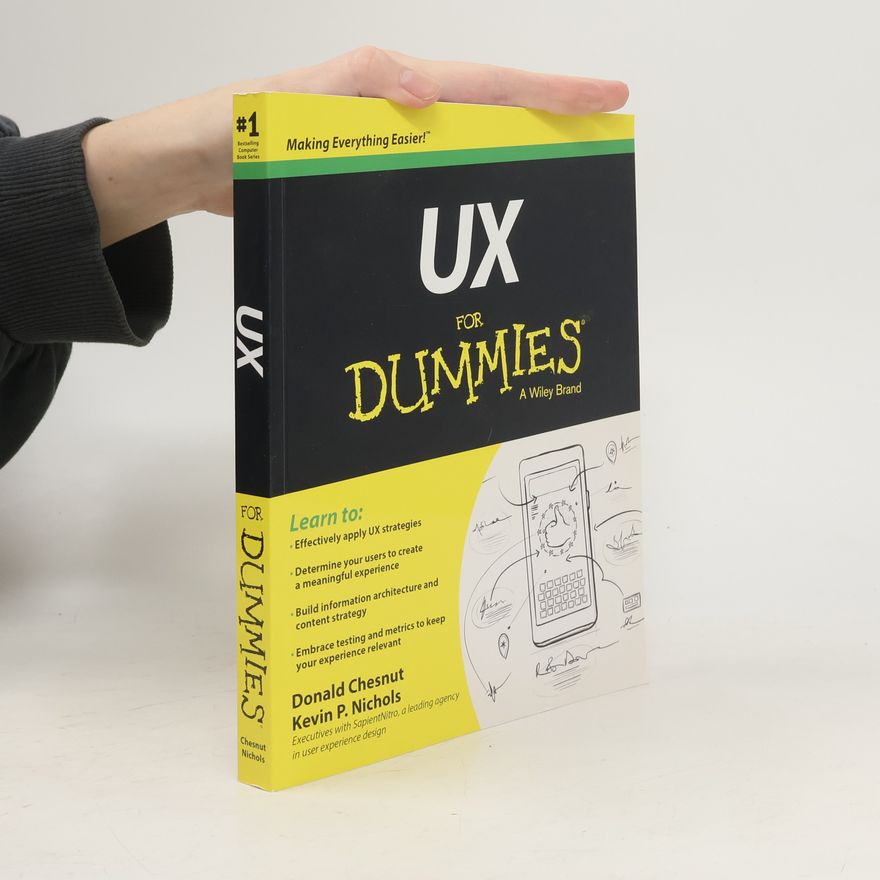 Donald Chesnut UX For Dummies