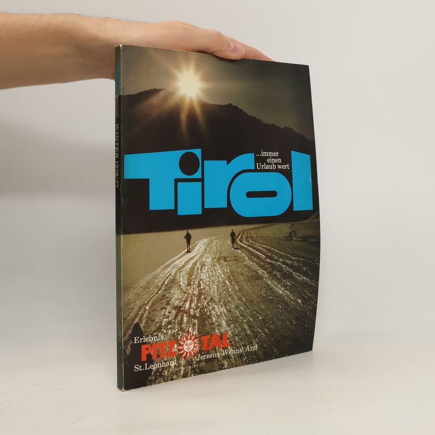 Autorenkollektiv Tirol...immer einen Urlaubt wert