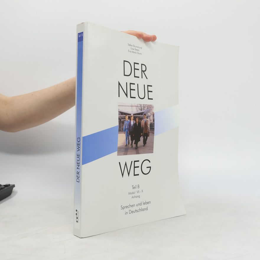 Eva-Maria Sturm Der neue Weg. Teil B. Modul VII - X