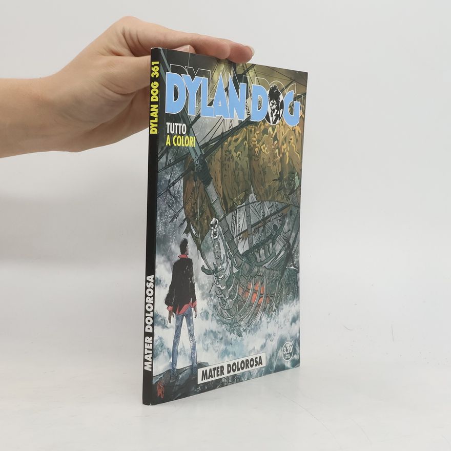 Roberto Recchioni Dylan Dog 361. Tutto a colori. Mater dolorosa