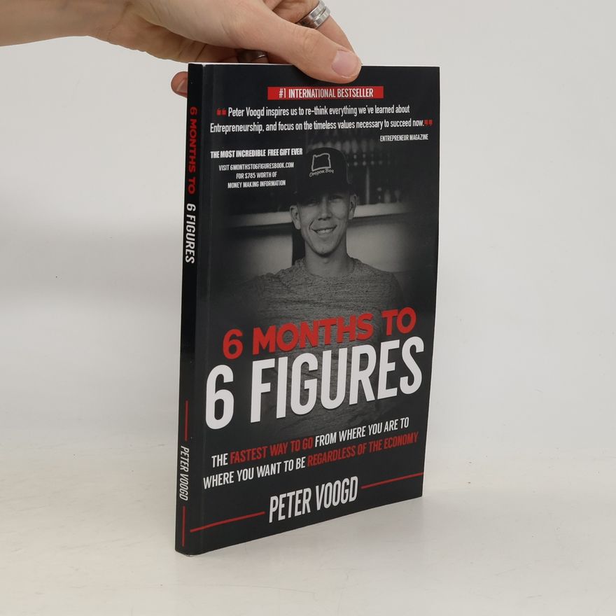 Peter Voogd 6 months to 6 figures