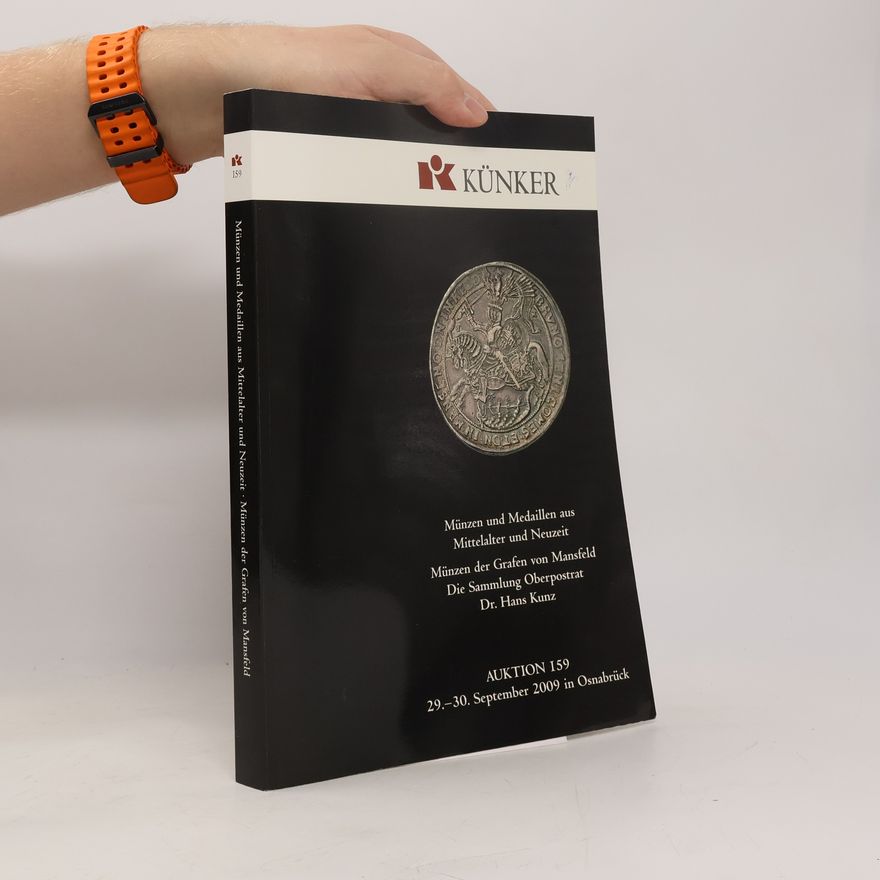 Autorenkollektiv Auktionskatalog 159 - Künker - Kaiserreich Gold