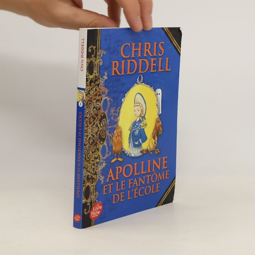 Chris Riddell Apolline et le fantôme de l'école