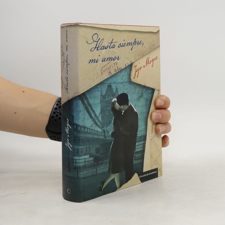 Jojo Moyes Hasta siempre, mi amor