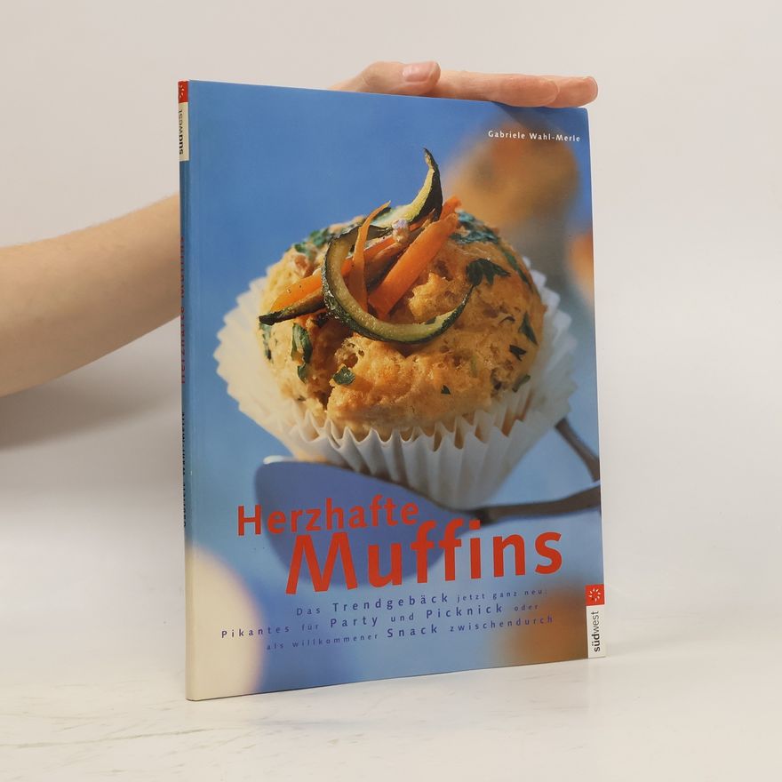 Gabriele Wahl Merle Herzhafte Muffins