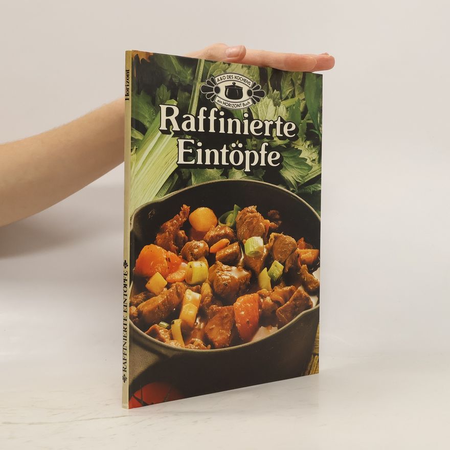 Autorenkollektiv Raffinierte Eintöpfe