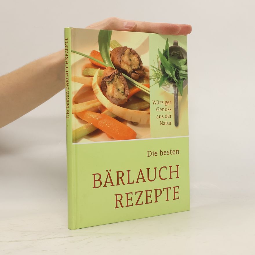 Walter A. Drössler Die besten Bärlauch-Rezepte