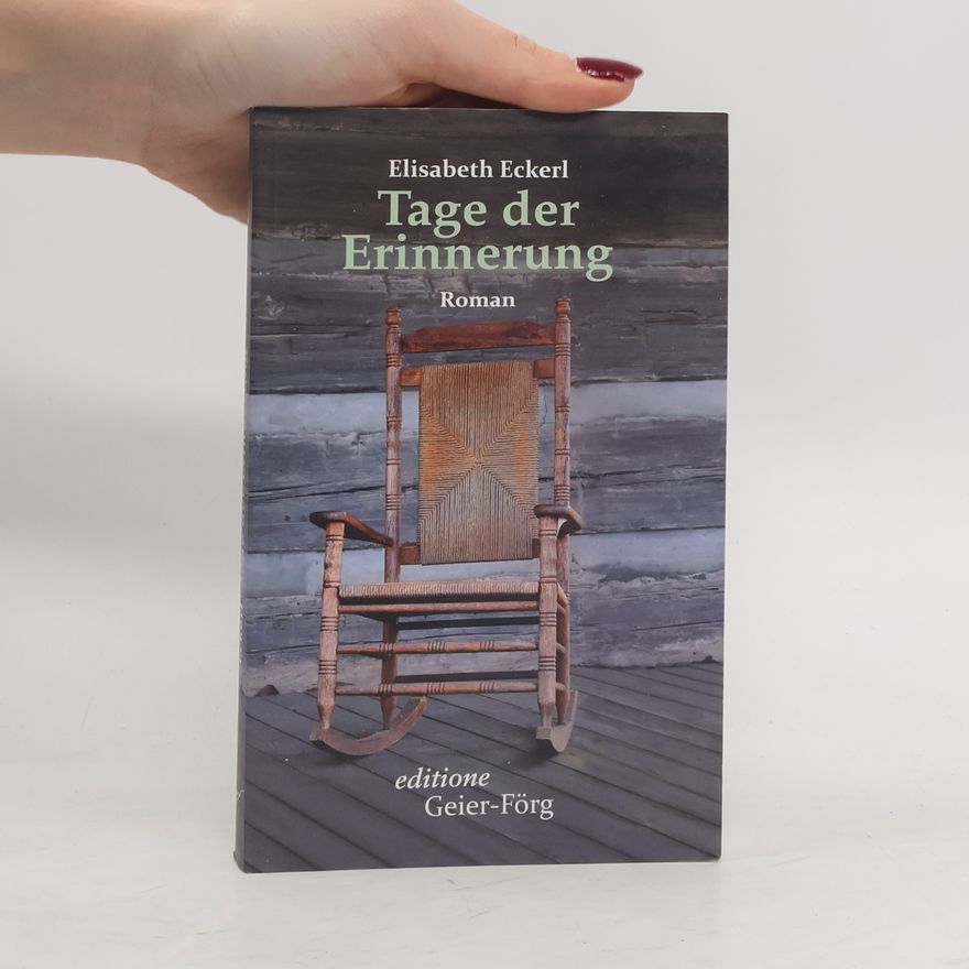 Elisabeth Eckerl Tage der Erinnerung