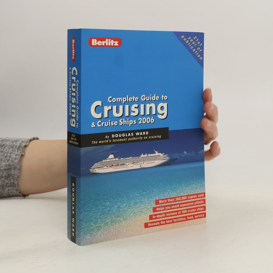 Douglas Ward Berlitz Complete Guide to Cruising & Cruise Ships 2006