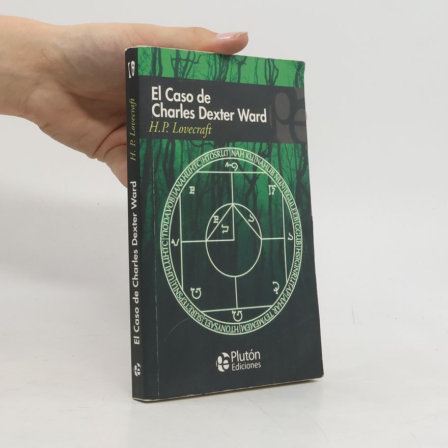 Howard Phillips Lovecraft El caso de Charles Dexter Ward