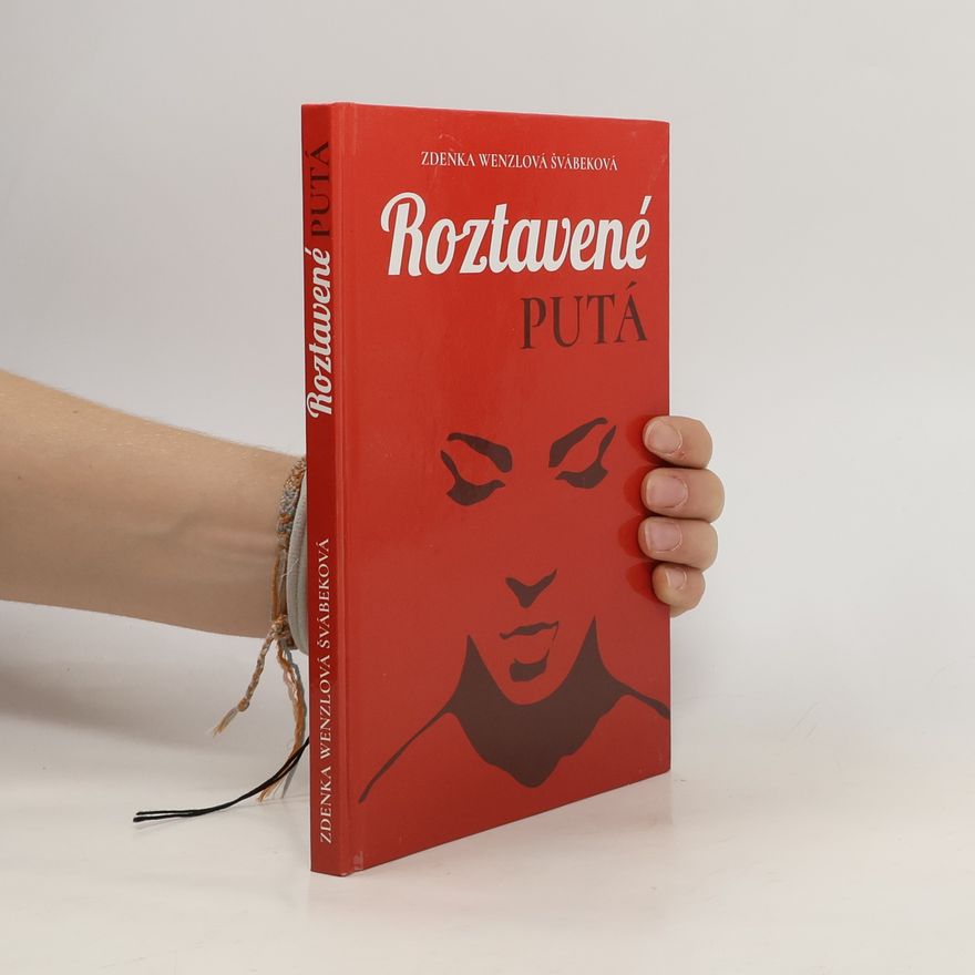 Zdenka Wenzlová Švábeková Roztavené putá