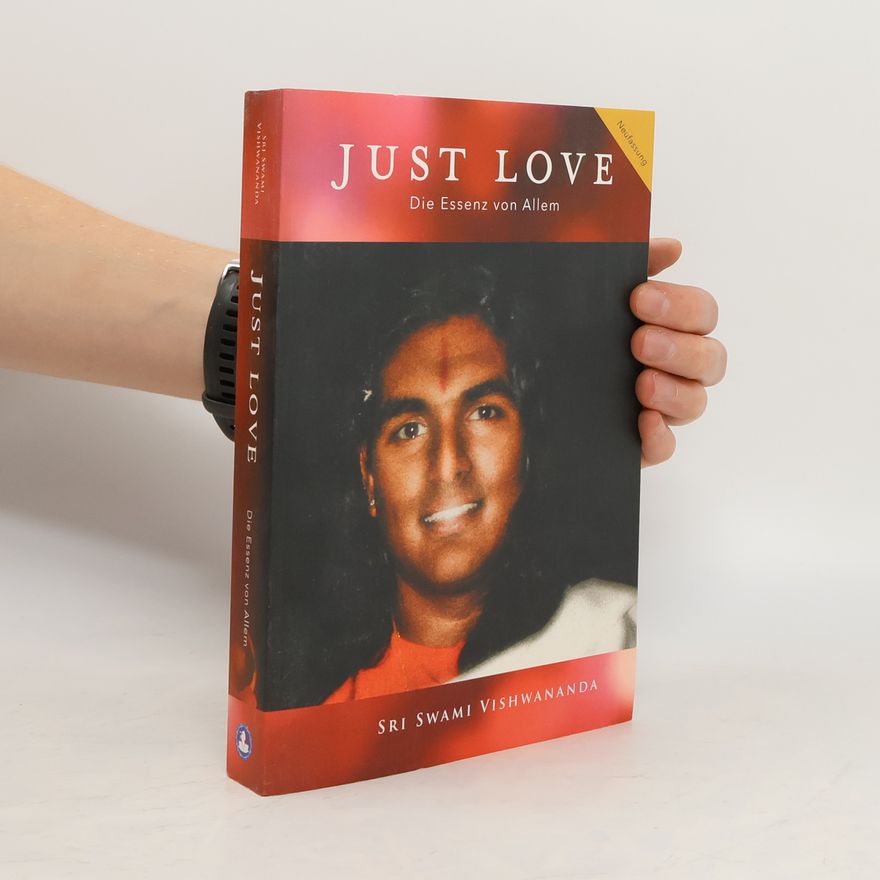 Sri Swami Vishwananda Just Love
