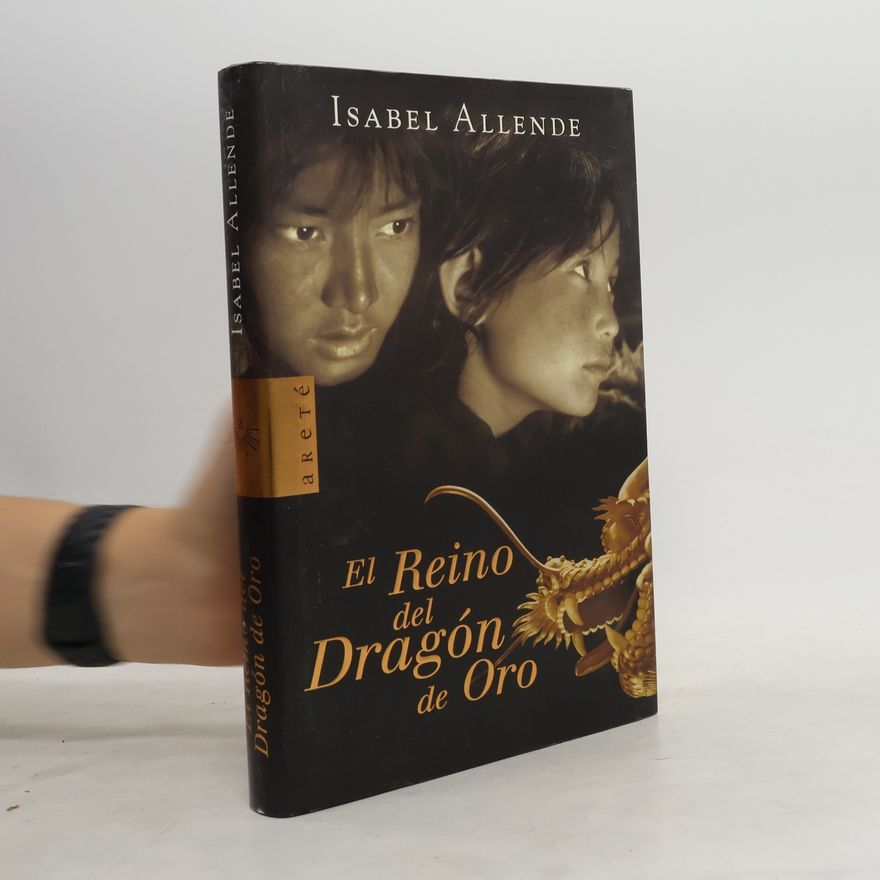 Isabel Allende El reino del dragón de oro