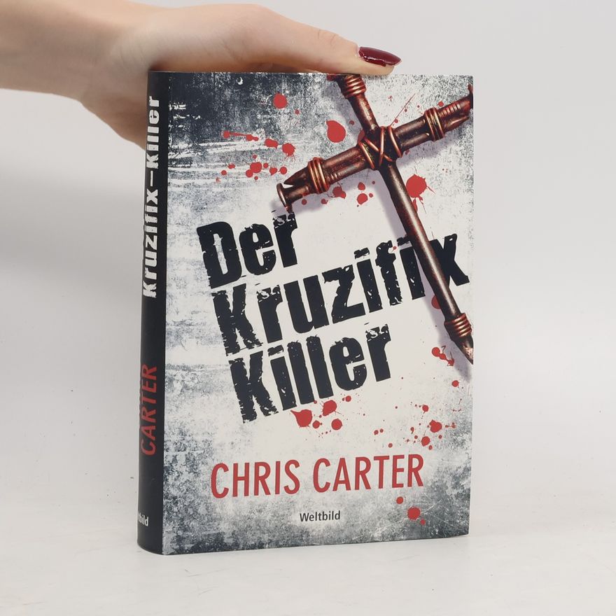 Chris Carter Der Kruzifix Killer