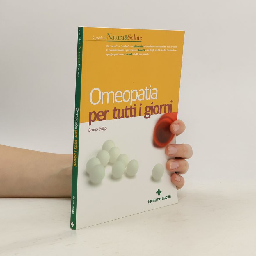 Bruno Brigo Omeopatia per tutti i giorni