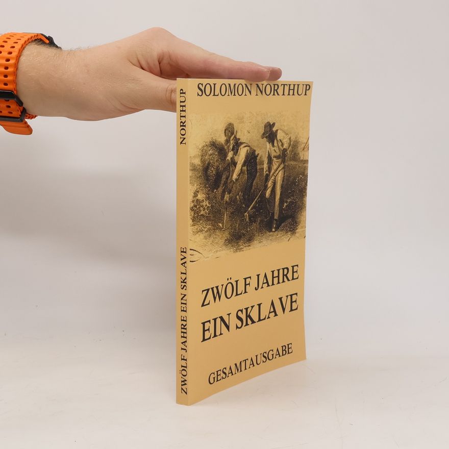 Solomon Northup Zwölf Jahre Ein Sklave