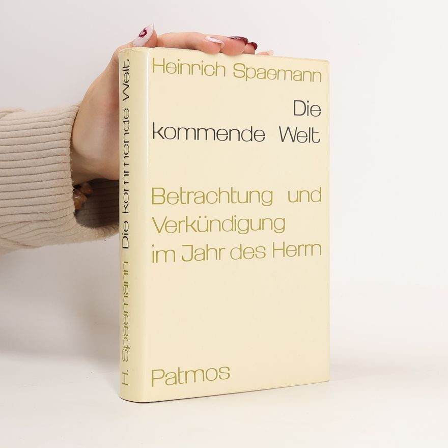 Heinrich Spaemann Die kommende Welt