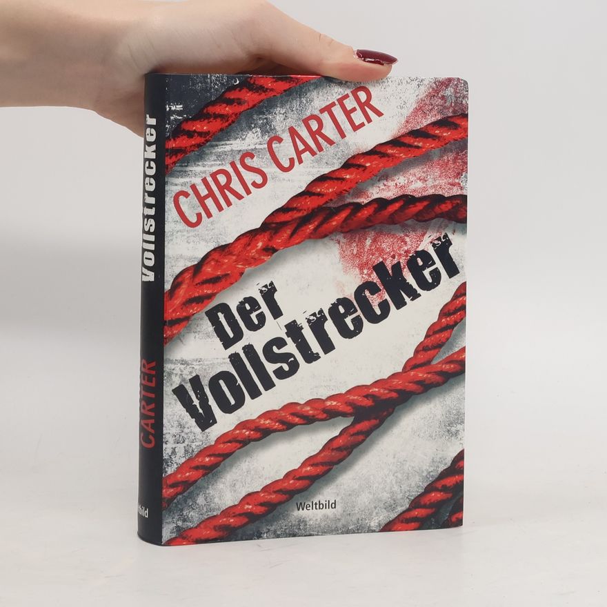 Chris Carter Der Vollstrecker