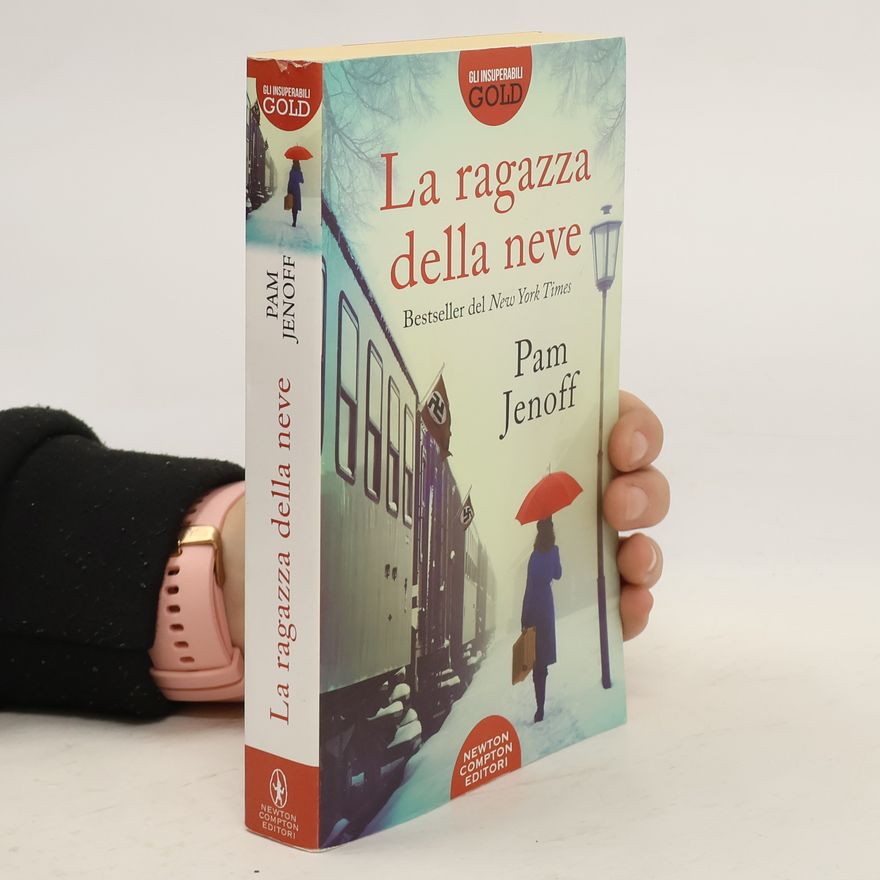 Pam Jenoff Gli Insuperabili Gold: La ragazza della neve
