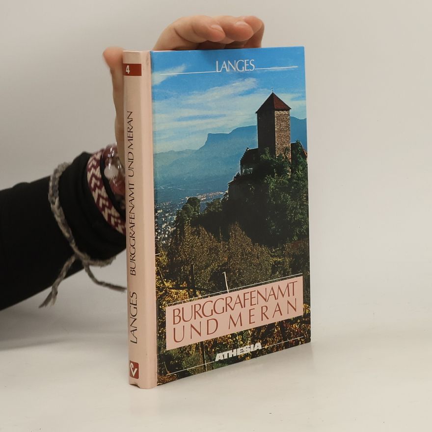 Gunther Langes Burggrafenamt und Meran