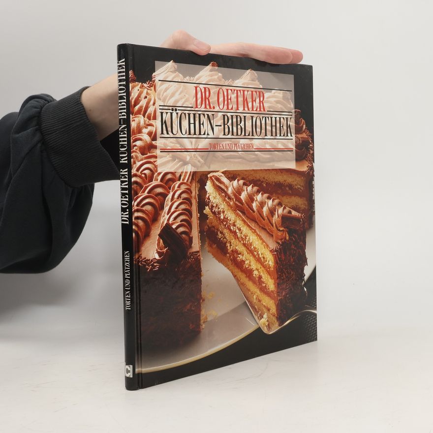 Dr. August Oetker Küchen-Bibliothek. Torten und Plätzchen.