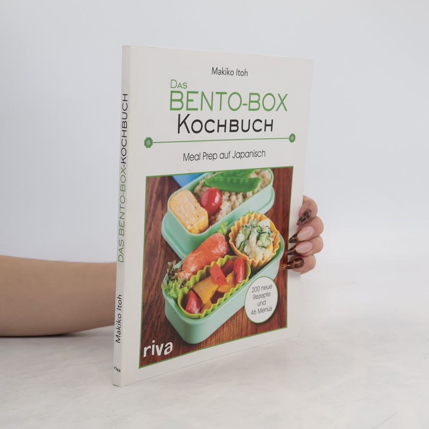 Makiko Itoh Das Bento-Box-Kochbuch