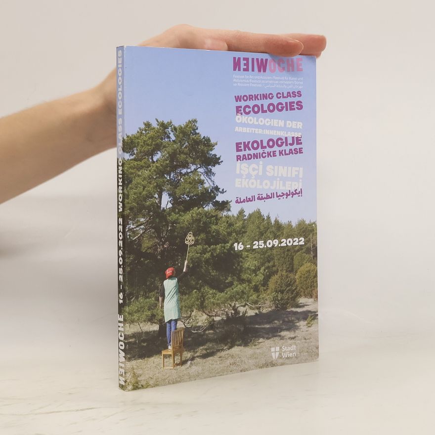 Autorenkollektiv Working Class Ecologies