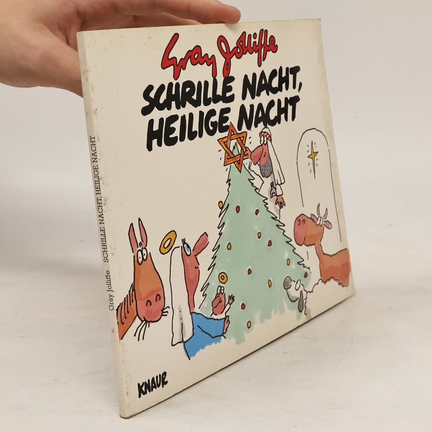 Gray Jolliffe Schrille Nacht, heilige Nacht