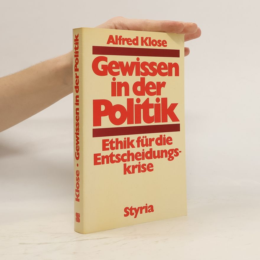 Alfred Klose Gewissen in der Politik