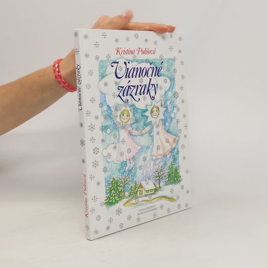 Kristína Pulišová Vianočné zázraky