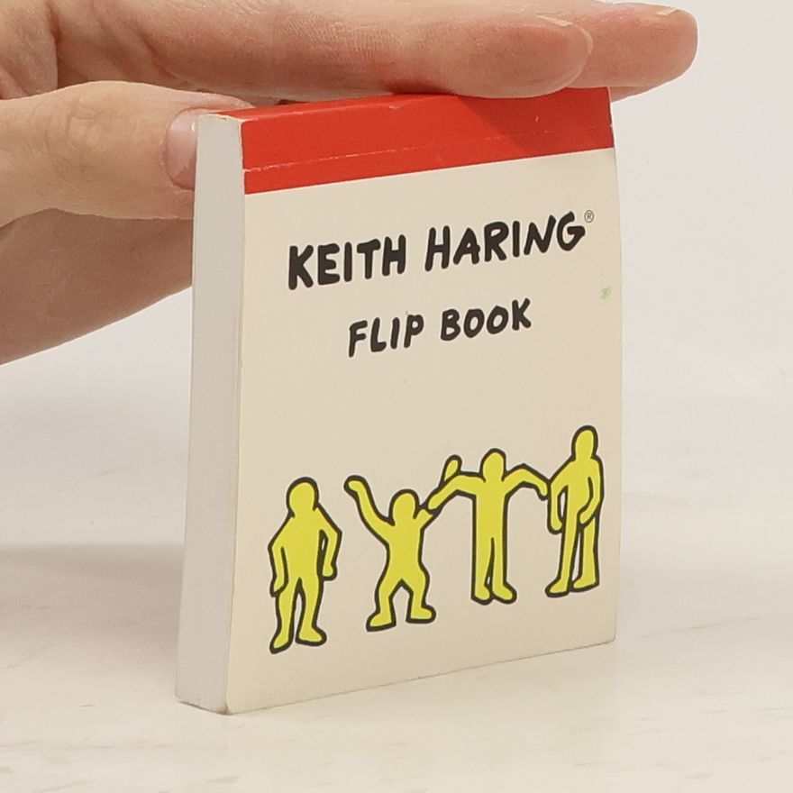 Keith Haring Keith Haring Flip Book