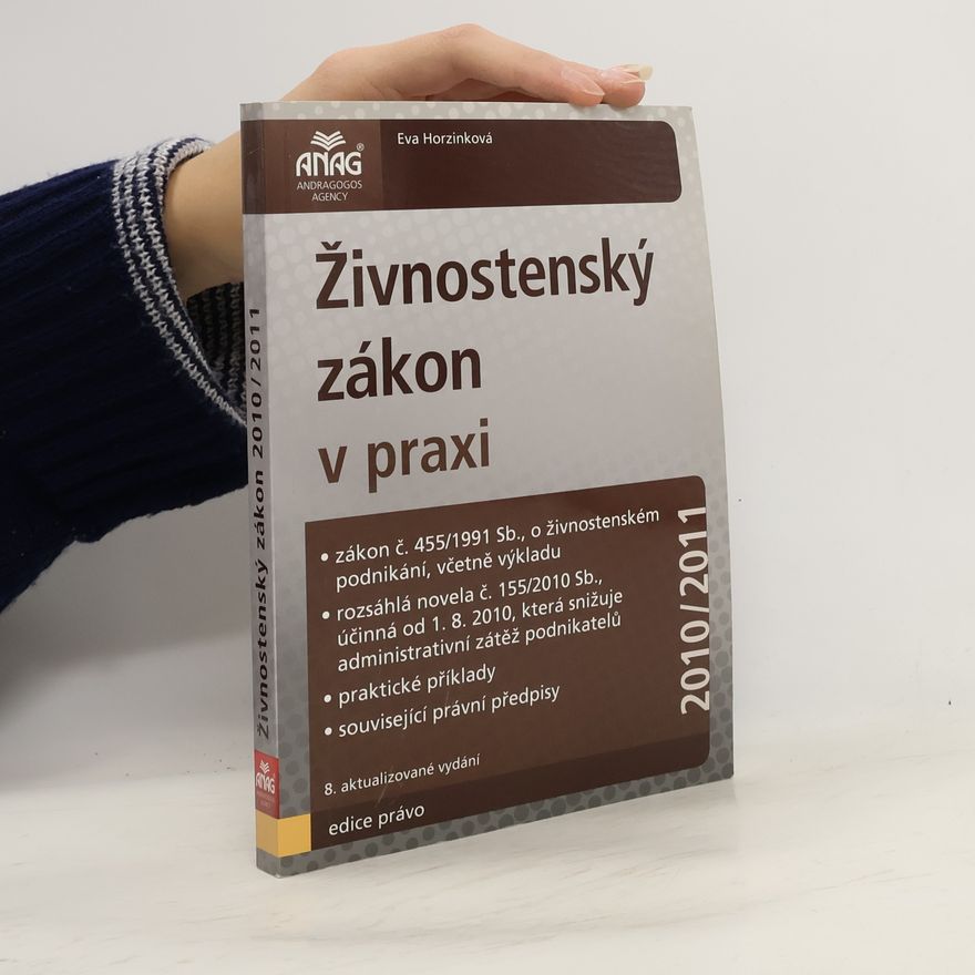 Eva Horzinková Živnostenský zákon v praxi 2010/2011