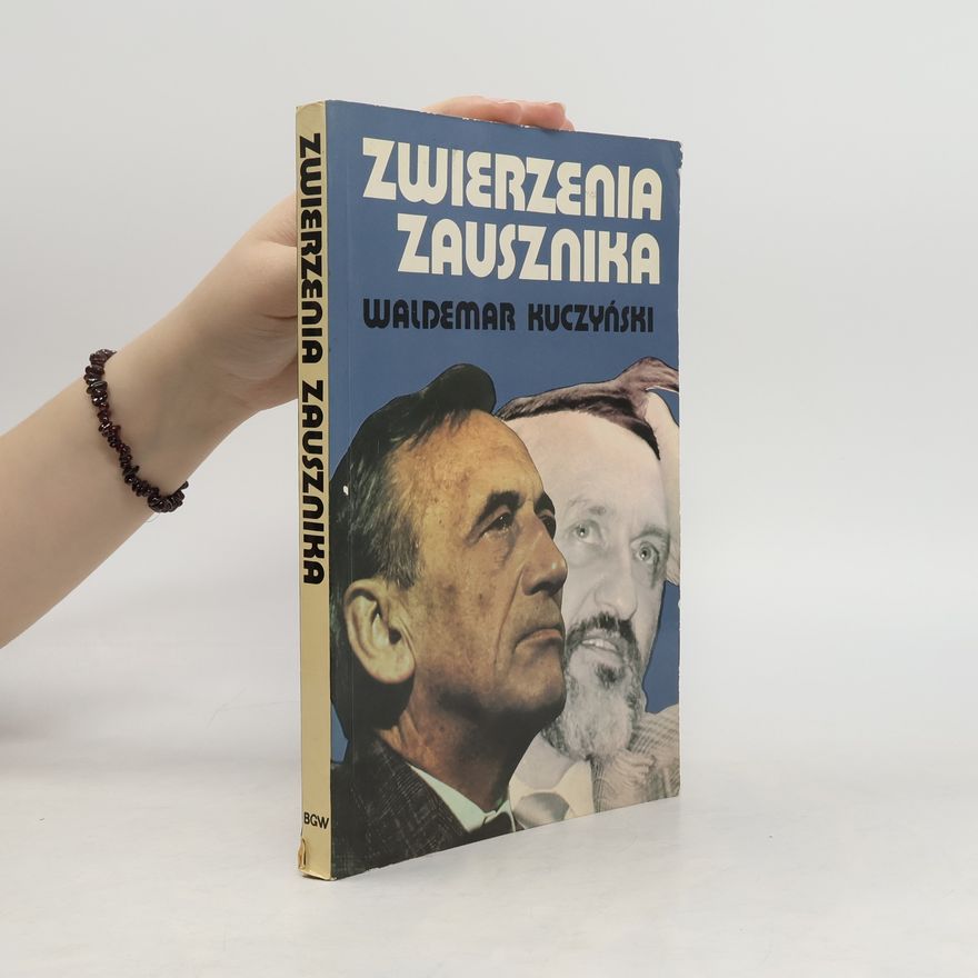 Waldemar Kuczyński Zwierzenia zausznika