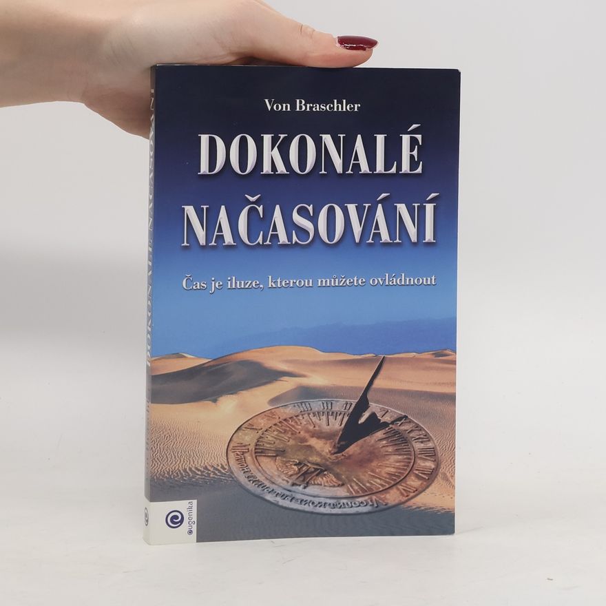 Von Braschler Dokonalé načasování