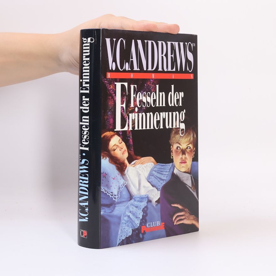 V. C. Andrews Fesseln der Erinnerung