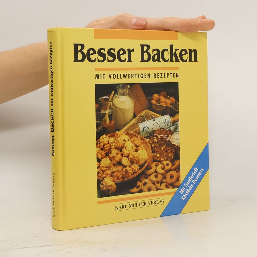 Kolektiv autorů Besser backen mit vollwertigen Rezepten