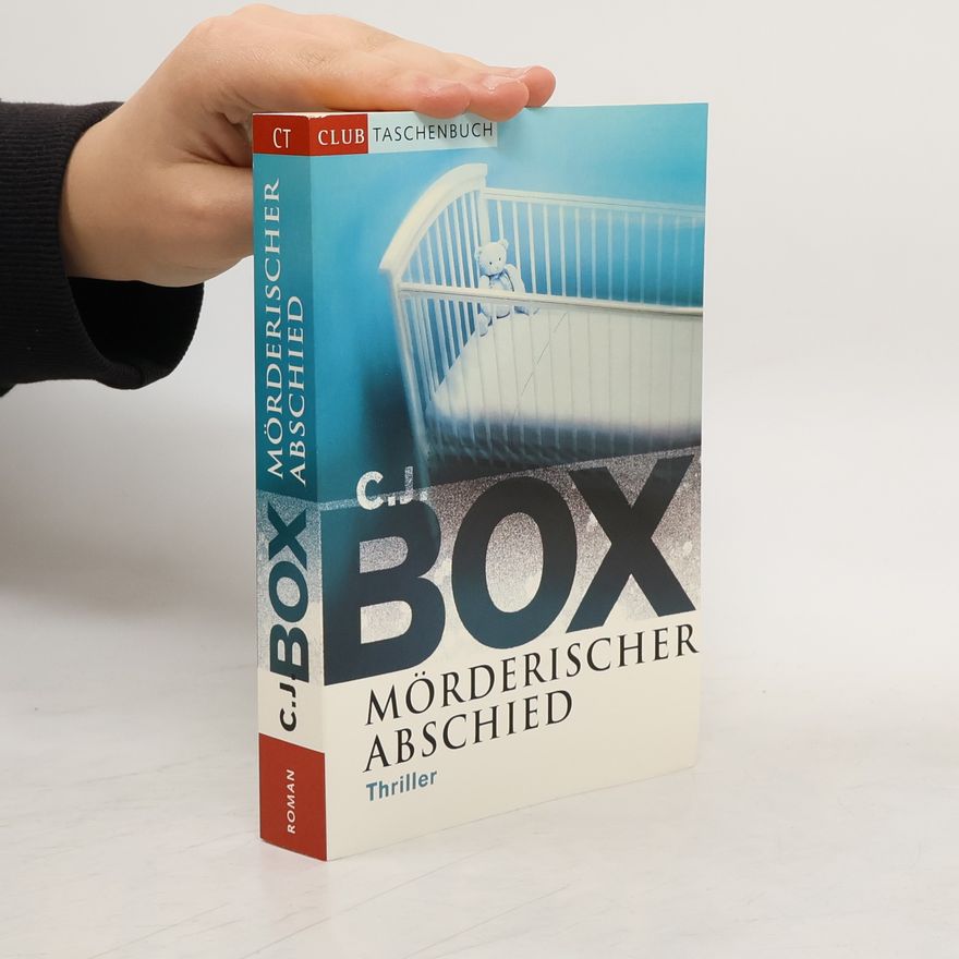 C. J. Box Mörderischer Abschied