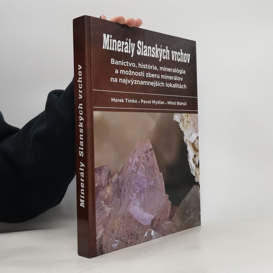 Kolektiv autorů Minerály Slanských vrchov