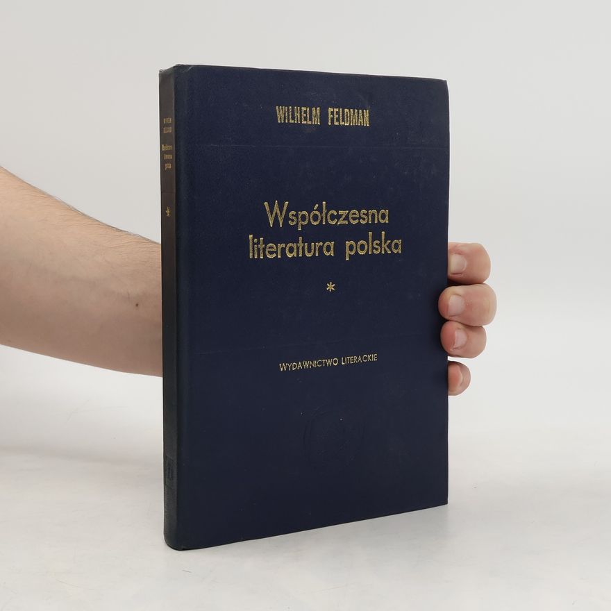 Wilhelm Feldman Współczesna literatura polska