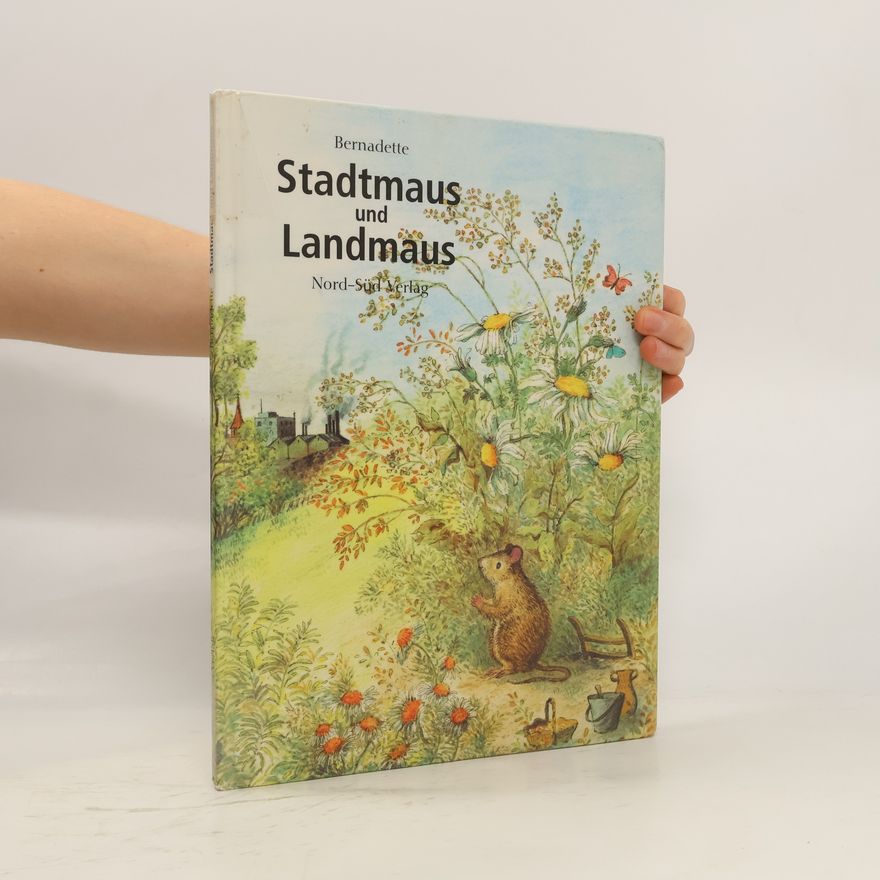 Bernadette Watts Stadtmaus und Landmaus