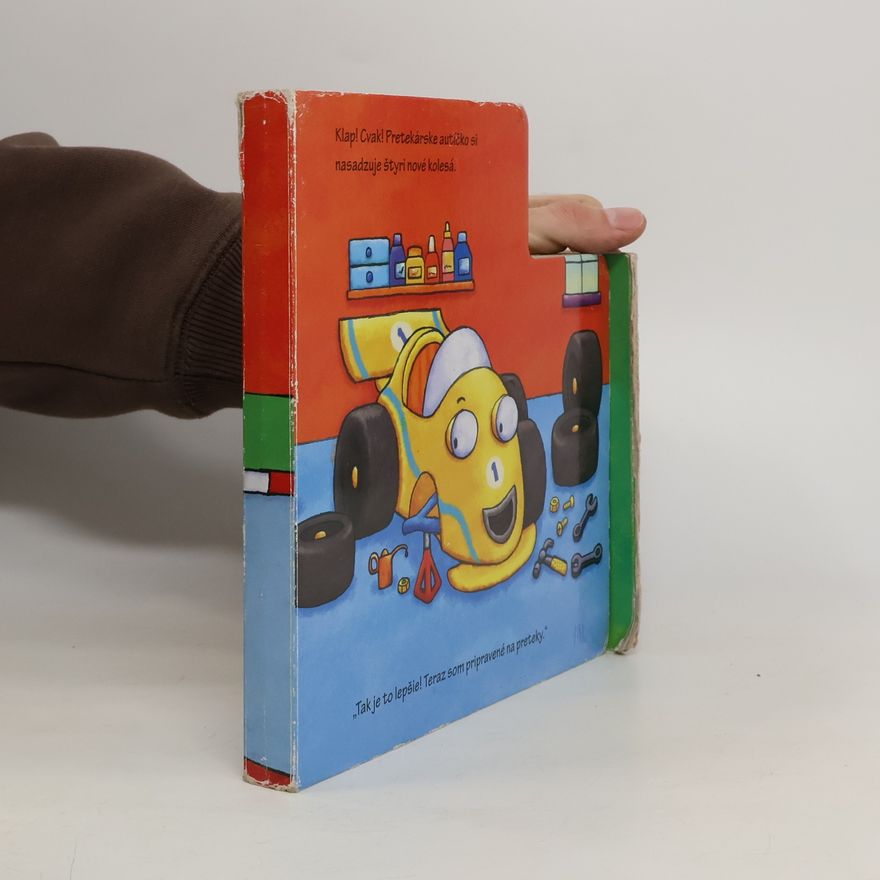 Autorenkollektiv Klap! Cvak! Pretekárske autičko si nasadzuje štyri nové kolesá