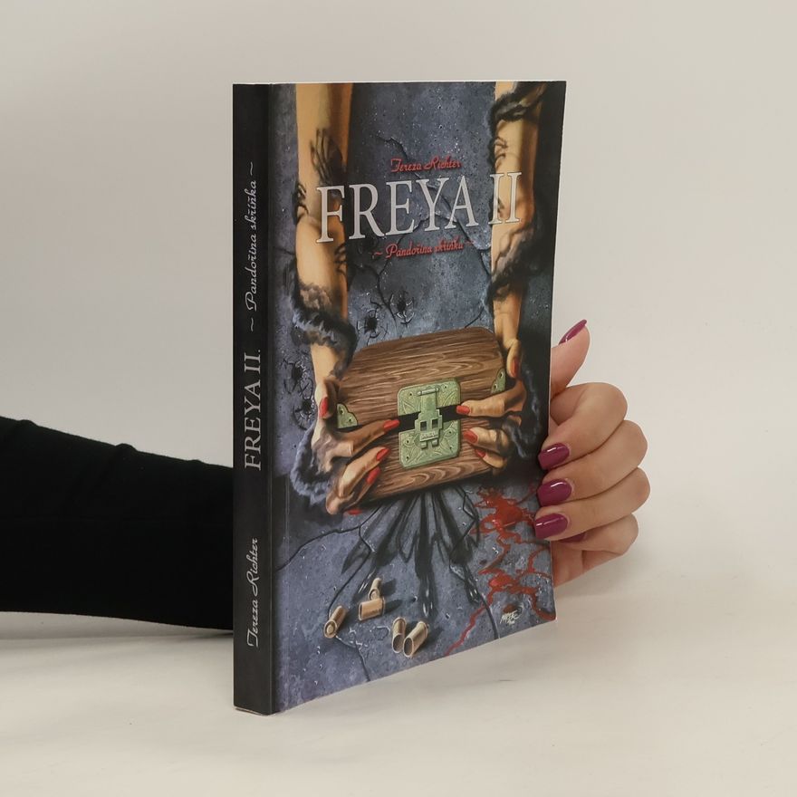 Tereza Richter Freya II. Pandořina skříňka