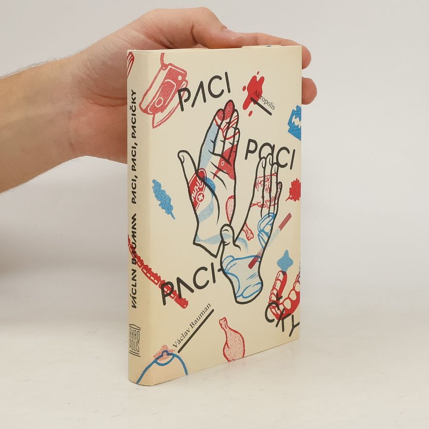Václav Bauman Paci, paci, pacičky